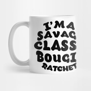 I'm a Savage Black and White Mug